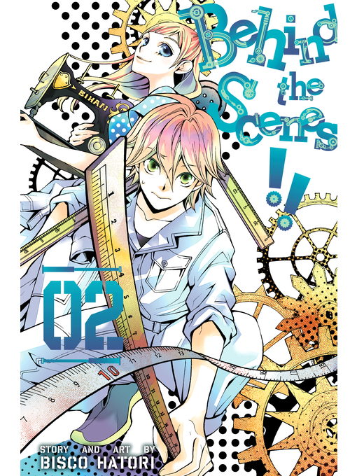 Title details for Behind the Scenes!!, Volume 2 by Bisco Hatori - Available